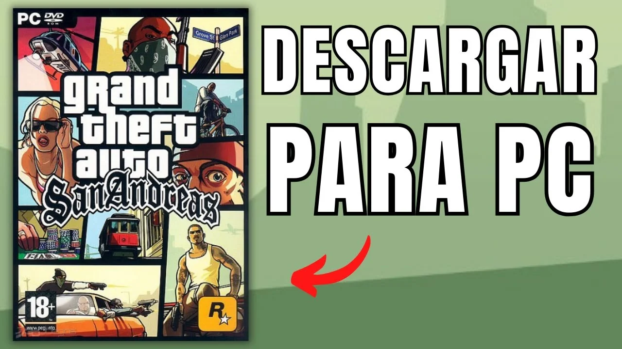 Cómo Descargar GTA San Andreas para PC Gratis